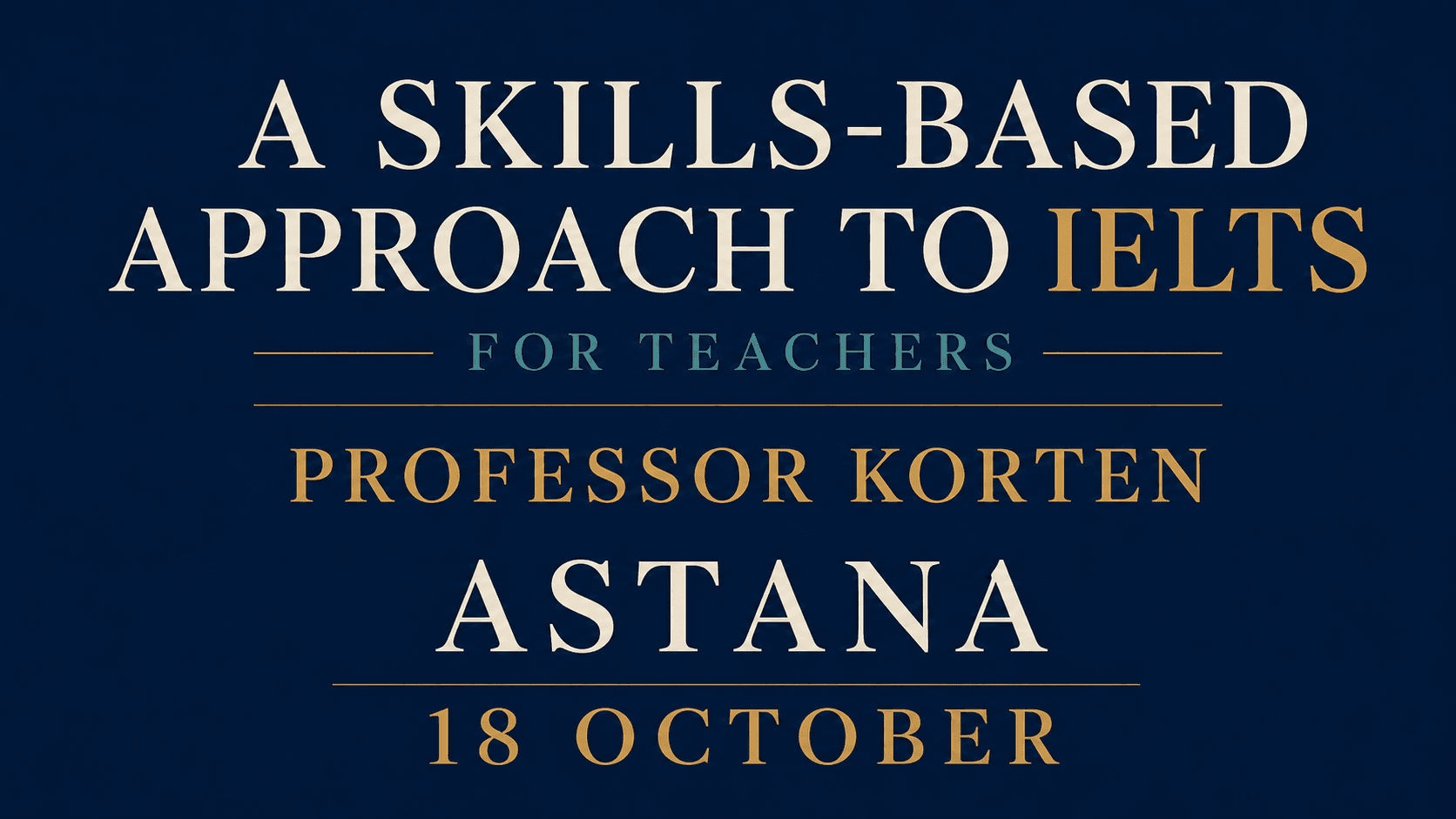 How to Teach a Skills-based Approach to the IELTS